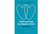Kropp/sinn - Forældresamarbejde og pædagogisk værtskab i dagins - 9788750062448